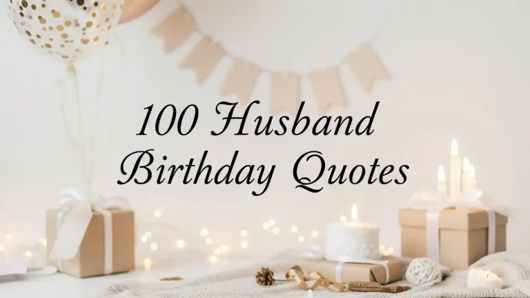 100 Husband Birthday Quotes