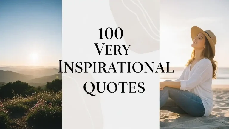 100 Very Inspirational Quotes