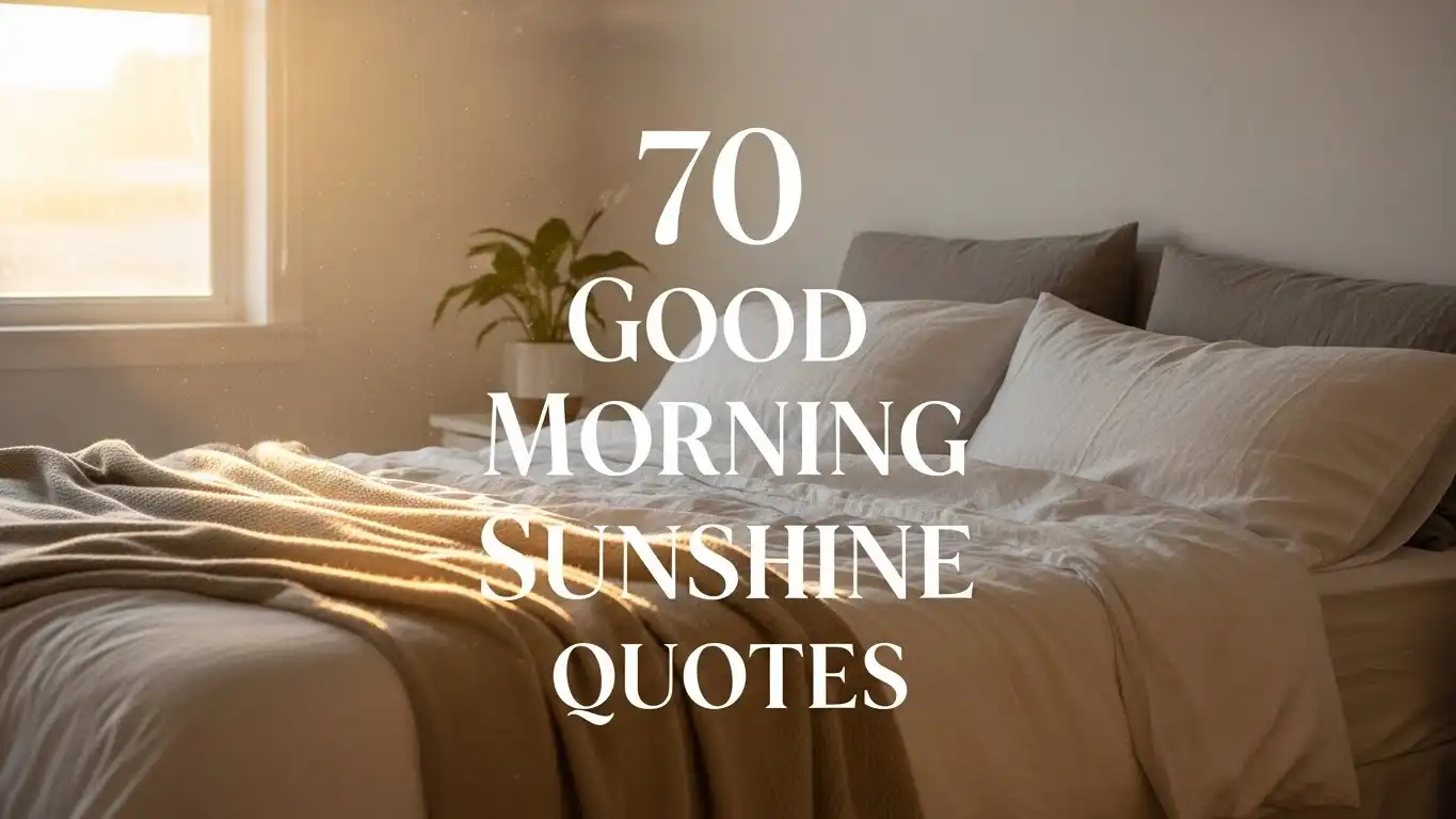 70 Good Morning Sunshine Quotes