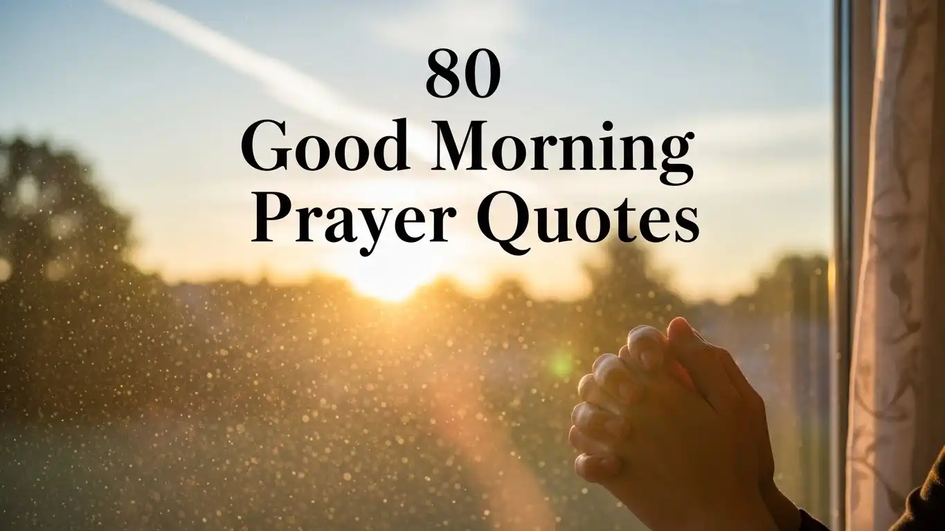 80 Good Morning Prayer Quotes